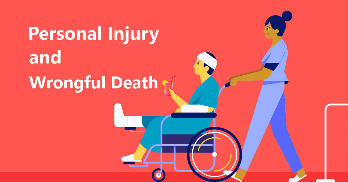 Personal Injury and Wrongful Death
