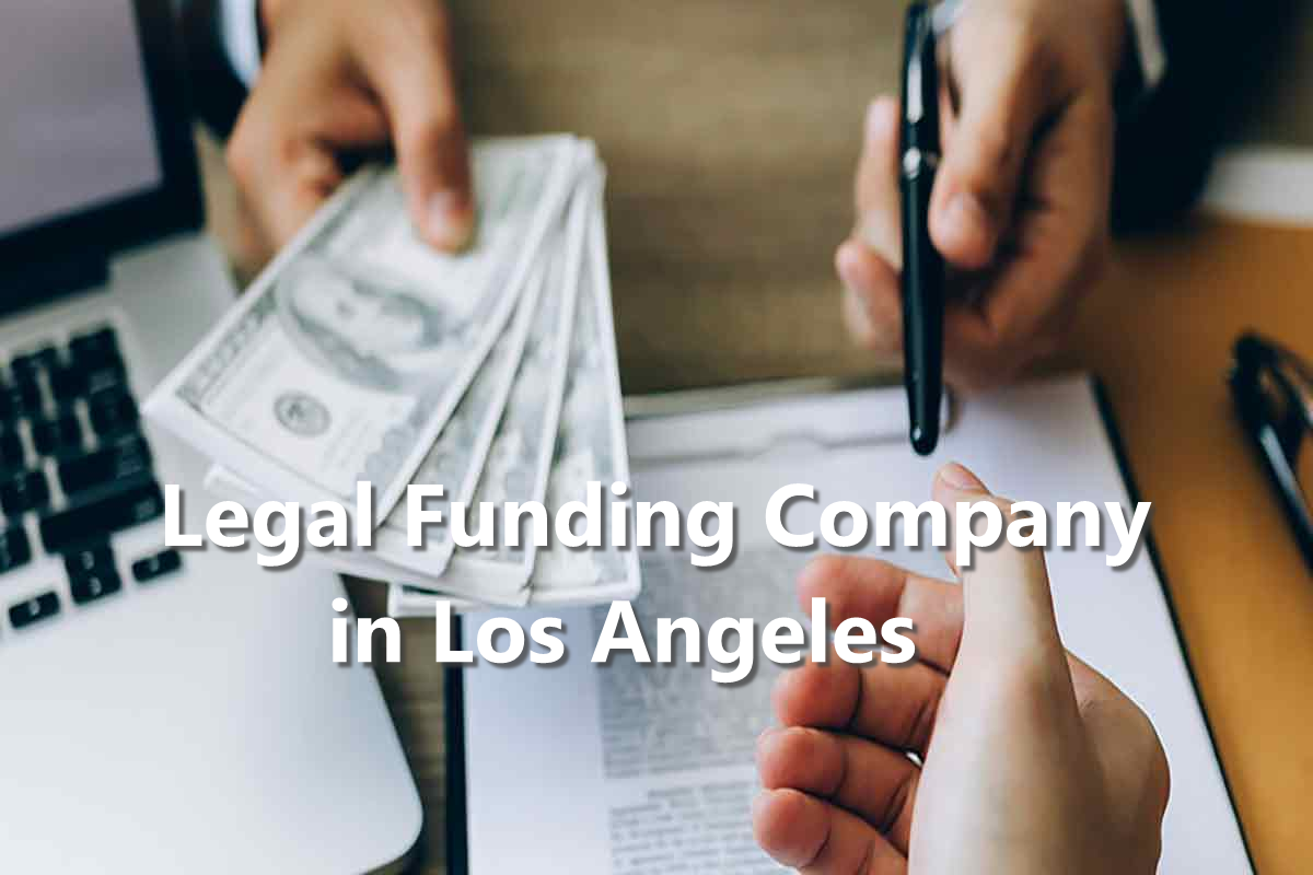Legal Funding Company in LA